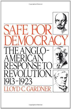 portada Safe For Democracy: The Anglo-american Response To Revolution, 1913-1923 (en Inglés)