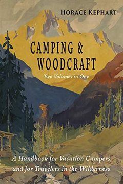portada Camping and Woodcraft: Complete and Expanded Edition in two Volumes 