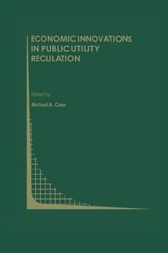 portada Economic Innovations in Public Utility Regulation (en Inglés)