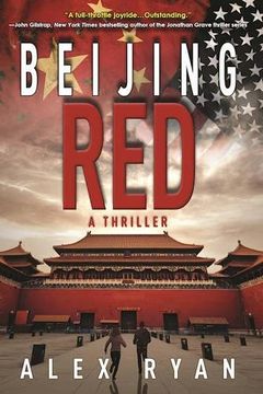 portada Beijing Red: A Nick Foley Thriller