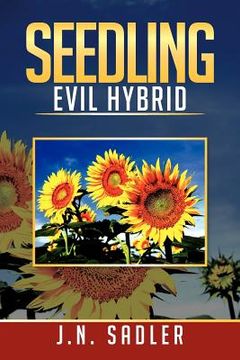 portada seedling: evil hybrid (en Inglés)