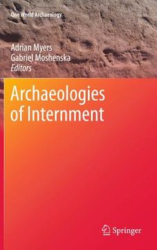 portada archaeologies of internment (en Inglés)