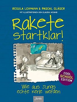 portada Rakete Startklar! Wie aus Jungs Echte Kerle Werden - Cool School Edition (in German)