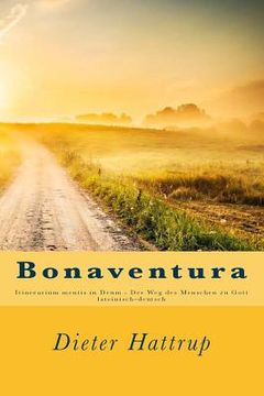 portada Bonaventura: Itinerarium mentis in Deum - Der Weg des Menschen zu Gott (en Alemán)