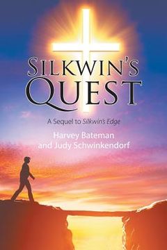 portada Silkwin's Quest: A Sequel to Silkwin's Edge (in English)