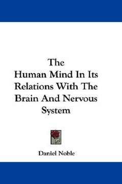 portada the human mind in its relations with the brain and nervous system (en Inglés)