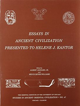 portada Essays Ancient Civilization Presented pb: Presented to Helene j. Kantor (Studies in Ancient Oriental Civilization) (en Inglés)