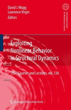 portada Exploiting Nonlinear Behavior in Structural Dynamics (Cism International Centre for Mechanical Sciences) (Volume 536) (en Inglés)