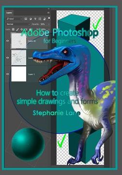 portada Adobe Photoshop for Beginners: How to create simple drawings and forms