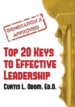 portada Generation X Approved - Top 20 Keys to Effective Leadership (en Inglés)