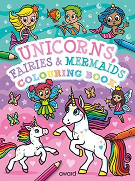 portada Unicorns, Fairies and Mermaids Colouring Book (en Inglés)