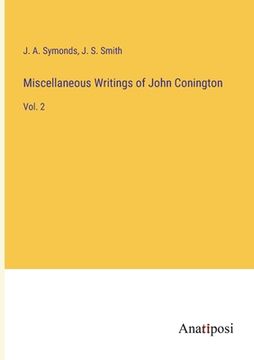 portada Miscellaneous Writings of John Conington: Vol. 2 (en Inglés)