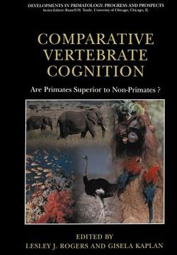 portada comparative vertebrate cognition: are primates superior to non-primates? (en Inglés)