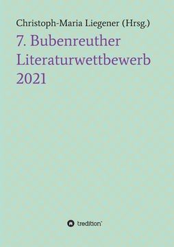 portada 7. Bubenreuther Literaturwettbewerb (en Alemán)