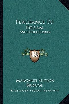 portada perchance to dream: and other stories (en Inglés)