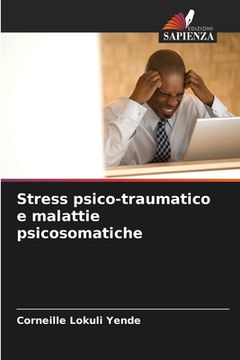 portada Stress psico-traumatico e malattie psicosomatiche (en Italiano)