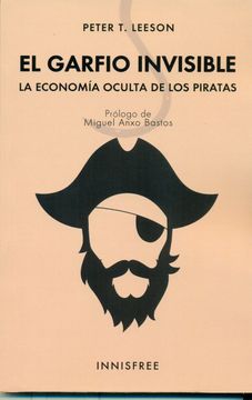 portada El Garfio Invisible: La Economia Oculta de los Piratas (in Spanish)
