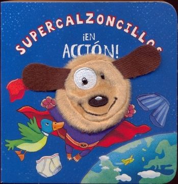 portada Supercalzoncillos en Accion! - Libro Puppet
