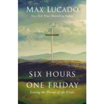 portada Six Hours one Friday: Living the Power of the Cross (en Inglés)