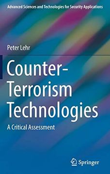 portada Counter-Terrorism Technologies: A Critical Assessment (Advanced Sciences and Technologies for Security Applications) (en Inglés)