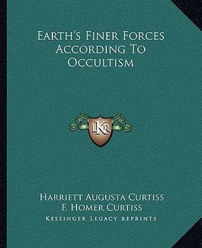 portada earth's finer forces according to occultism (en Inglés)