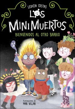 portada Bienvenidos al Otro Barrio (Los Minimuertos) (in Spanish)