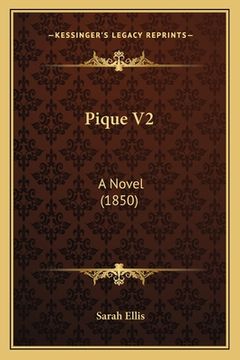 portada Pique V2: A Novel (1850) (en Inglés)
