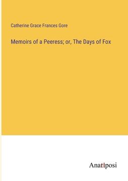 portada Memoirs of a Peeress; or, The Days of Fox