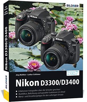 portada Nikon D3300 / D3400: Für Bessere Fotos von Anfang an! (en Alemán)