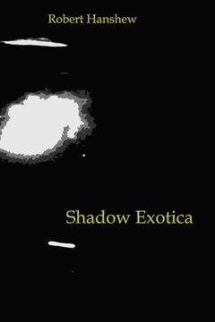 portada Shadow Exotica (en Inglés)