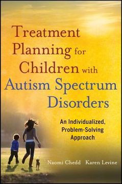 portada treatment planning for children with autism spectrum disorders: an individualized, problem-solving approach (en Inglés)