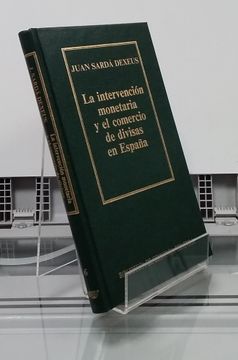 portada La Intervención Monetaria y el Comercio de Divisas en España