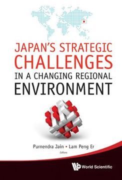 portada japan`s strategic challenges in a changing regional environment