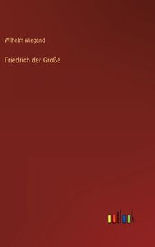 portada Friedrich der Große (en Alemán)