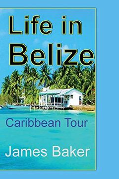 portada Life in Belize (en Inglés)