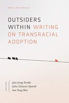 portada Outsiders Within: Writing on Transracial Adoption (in English)