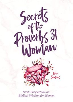 portada Secrets of the Proverbs 31 Woman: A Devotional for Women 