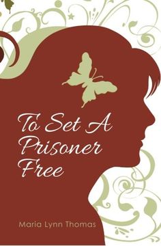 portada To Set A Prisoner Free