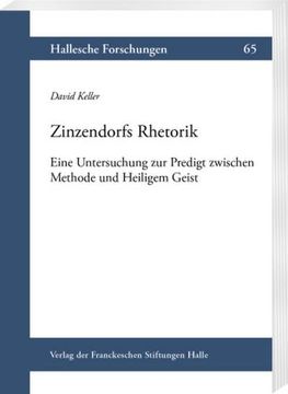 portada Zinzendorfs Rhetorik: Eine Untersuchung Zur Predigt Zwischen Methode Und Heiligem Geist (en Alemán)