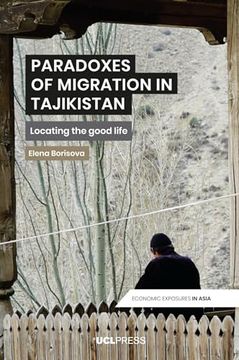 portada Paradoxes of Migration in Tajikistan: Locating the good life (en Inglés)