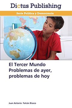 portada El Tercer Mundo Problemas de Ayer, Problemas de Hoy