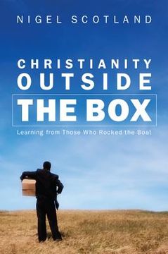 portada christianity outside the box: learning from those who rocked the boat (en Inglés)