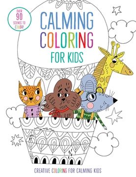 portada Calming Coloring for Kids: (Mindful Coloring Books) (Iseek) 
