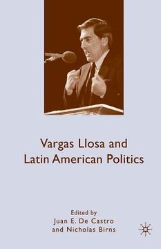 portada Vargas Llosa and Latin American Politics (in English)