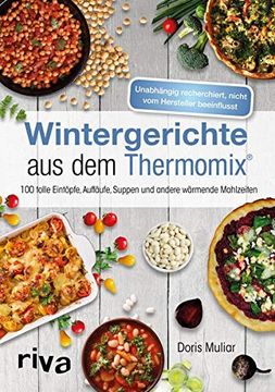 portada Wintergerichte aus dem Thermomix®: 100 Tolle Eintöpfe, Aufläufe, Suppen und Andere Wärmende Mahlzeiten (en Alemán)