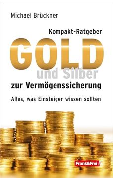 portada Kompakt-Ratgeber Gold und Silber zur Verm? Genssicherung (en Alemán)