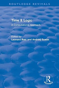 portada Time & Logic: A Computational Approach (Routledge Revivals) (en Inglés)