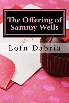 portada The Offering of Sammy Wells (in English)
