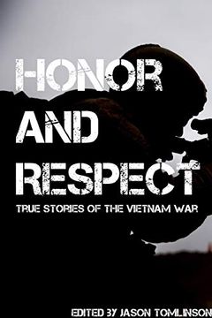 portada Honor and Respect: Vietnam Veteran Stories (in English)