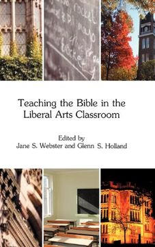 portada teaching the bible in the liberal arts classroom